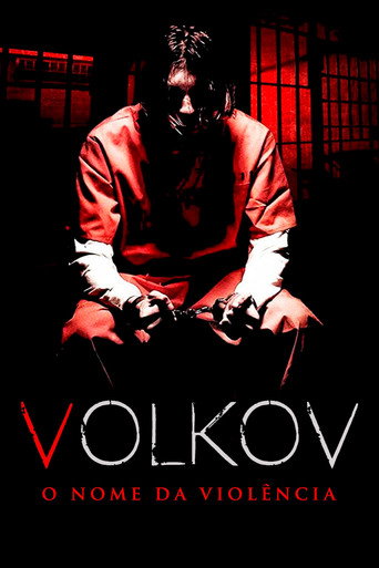 Assistir Volkov - O Nome da Violência online dublado e legendado