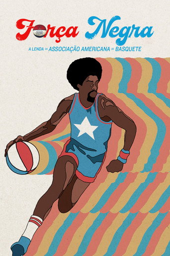 Assistir Força Negra: A Lenda da Associação Americana de Basquete online dublado e legendado