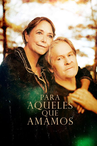 Assistir Para Aqueles que Amamos online dublado e legendado