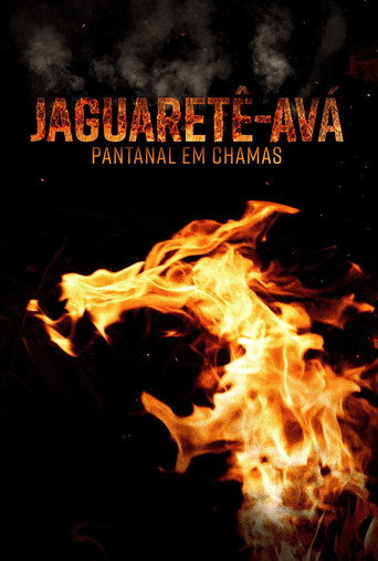 Assistir Jaguaretê-Avá: Pantanal em Chamas online dublado e legendado