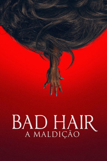 Assistir Bad Hair: A Maldição online dublado e legendado
