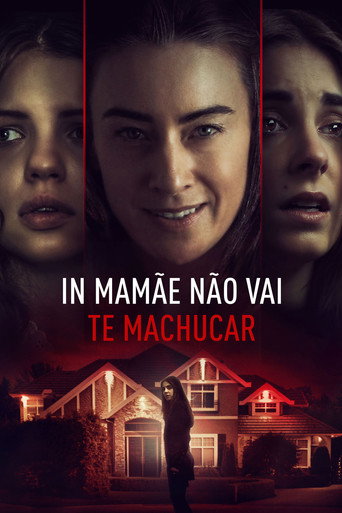 Poster de In Mamãe Não Vai Te Machucar