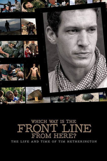 Assistir Which Way Is The Front Line From Here? The Life and Time of Tim Hetherington online dublado e legendado