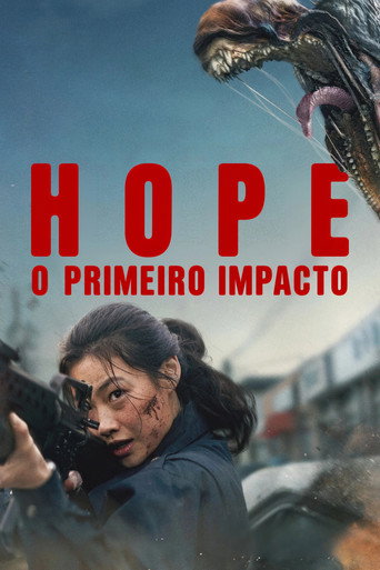 Poster de Hope: O Primeiro Impacto