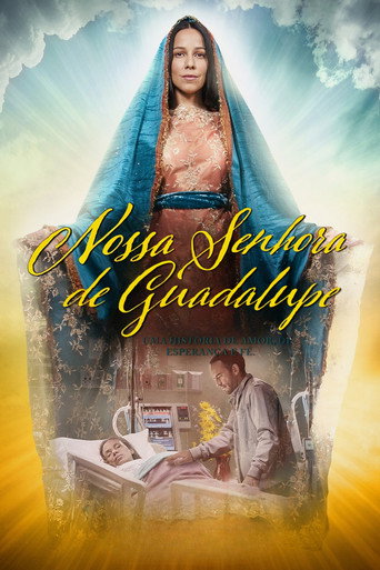 Assistir Nossa Senhora de Guadalupe online dublado e legendado