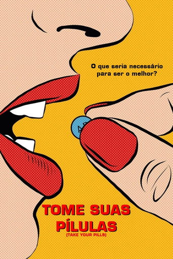 Poster de Take Your Pills