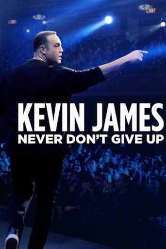 Poster de Kevin James: Never Don't Give Up
