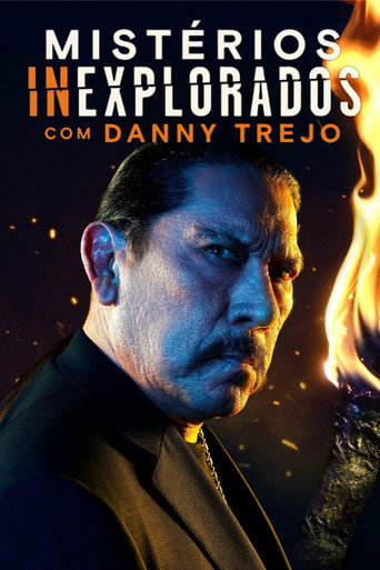 Assistir Mistérios Inexplorados com Danny Trejo online dublado e legendado