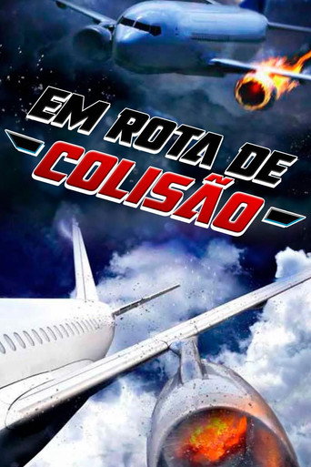 Assistir Em Rota de Colisão online dublado e legendado