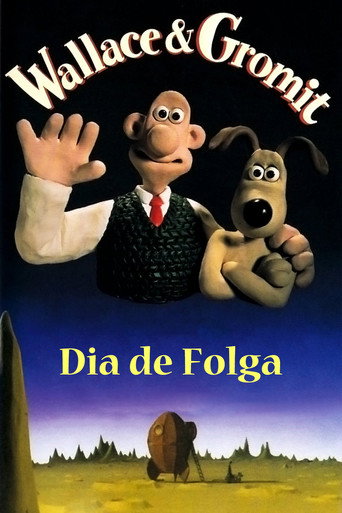Assistir Dia de Folga com Wallace e Gromit online dublado e legendado