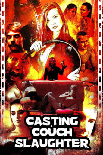 Assistir Casting Couch Slaughter online dublado e legendado