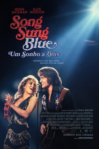Poster de Song Sung Blue: Um Sonho a Dois