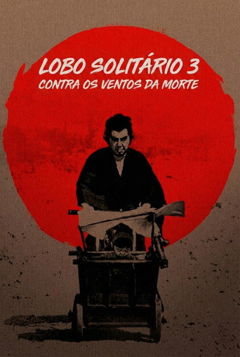 Poster de Lobo Solitário 3: Contra Os Ventos da Morte