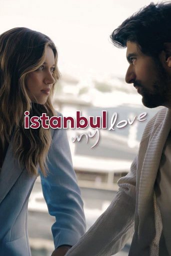 Assistir Istanbul My Love online dublado e legendado