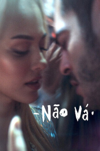 Assistir Não Vá online dublado e legendado