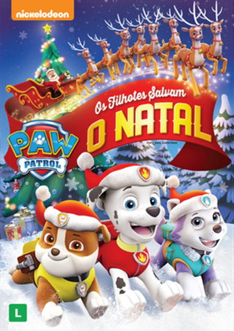 Assistir Patrulha Canina: Os Filhotes Salvam o Natal online dublado e legendado