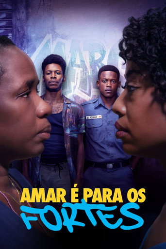 Assistir Amar é Para os Fortes online dublado e legendado