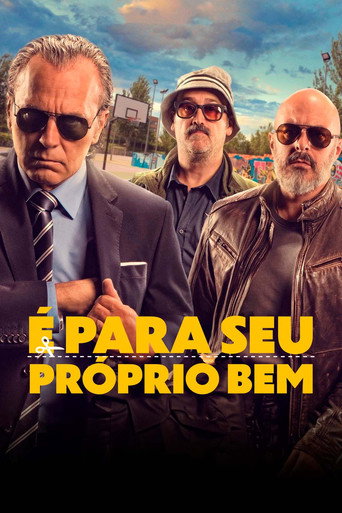 Poster de É Para o Seu Próprio Bem