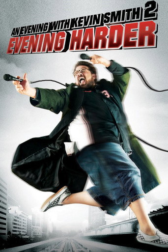 Poster de An Evening with Kevin Smith 2: Evening Harder